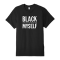 Our Native Daughters Black Myself T-Shirt